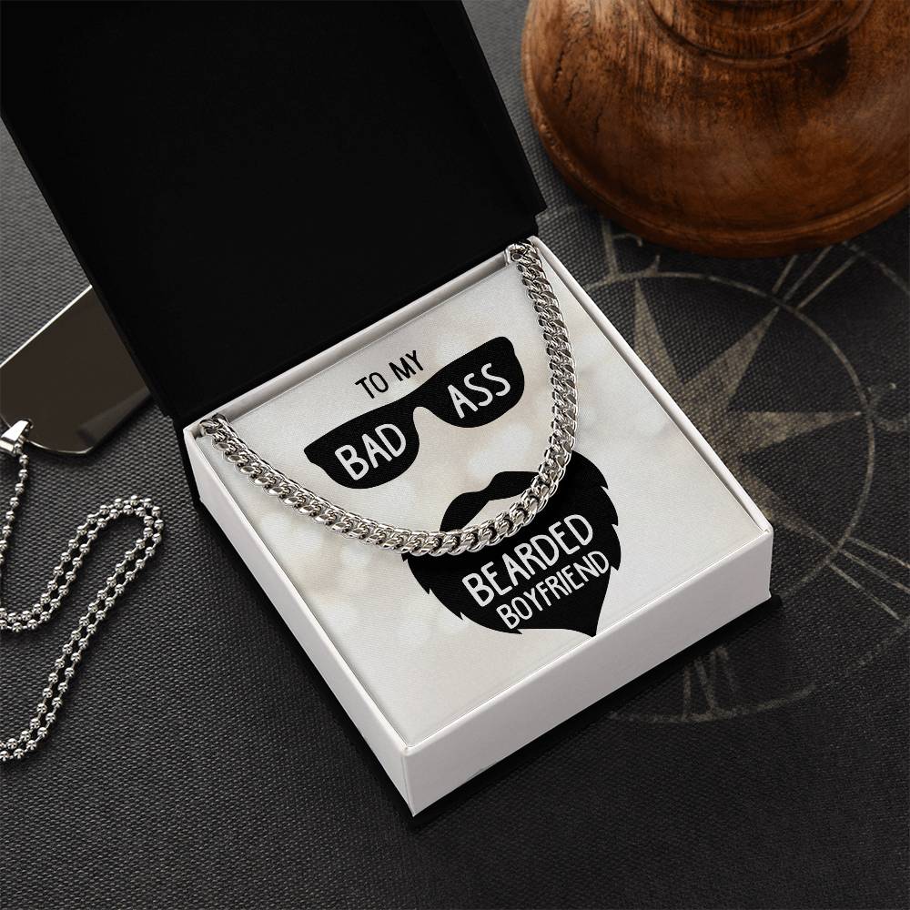 To My Badass Boyfriend - Cuban Link Chain